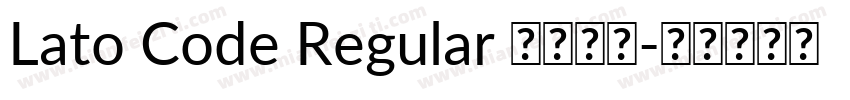 Lato Code Regular 语言英文字体转换